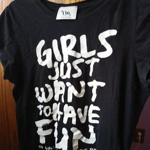 Girls just want to have fun shirt